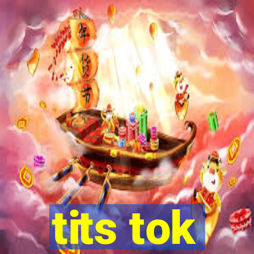 tits tok